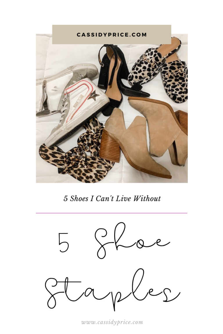 5 Pair of Shoes I Can’t Live Without