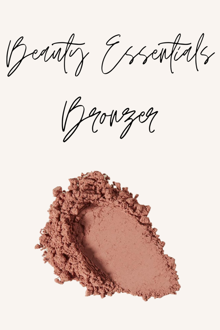 Beauty Essentials || Bronzer