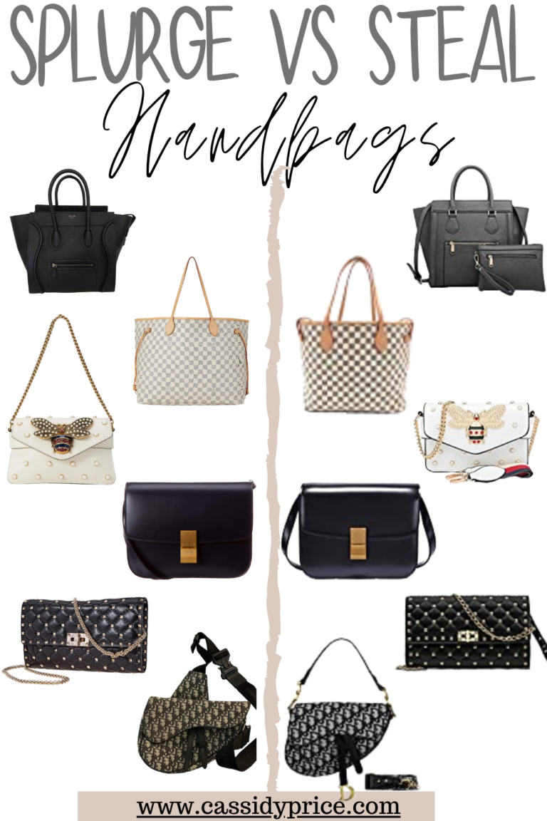 Splurge vs Steal – Handbags