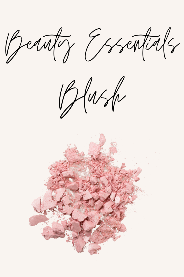 Beauty Essentials || Blush