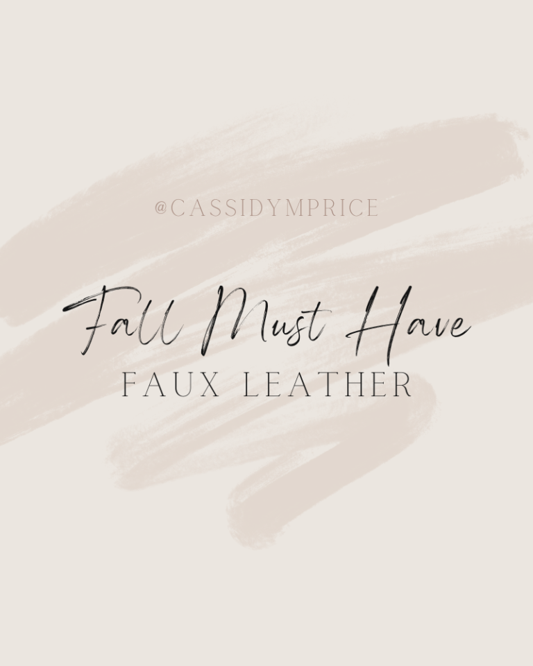 Fall Must Have – Faux Leather